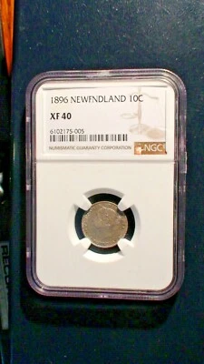1896 NEWFOUNDLAND Ten Cents NGC XF40 SILVER 10C Coin PRICED TO SELL QUICKLY!  - Image 1 of 4