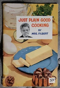 Mrs Filbert JUST PLAIN GOOD COOKING 1954 Vintage Cookbook Paperback GOOD - Picture 1 of 4