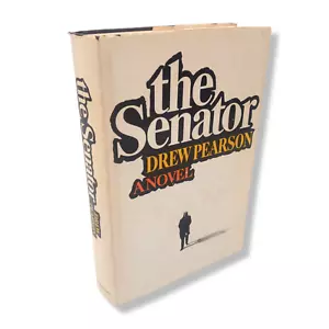 DREW PEARSON Signed/Autographed Book THE SENATOR A NOVEL 1st Edition HC/DJ 1968 - Picture 1 of 10