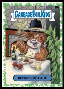 2021 Garbage Pail Kids Food Fight Base Booger Green #98a REFINED REGGIE