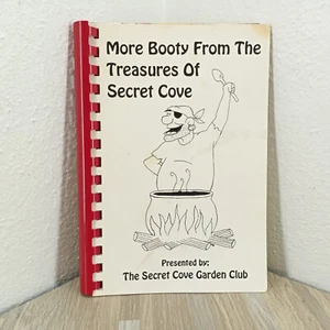 Cookbook More Booty from Treasures of Secret Cove Garden Club Jacksonville Fla - Imagen 1 de 11