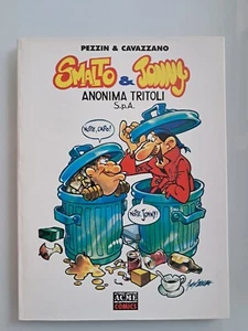 SMALTO E JONNY: Anonima Tritoli - ACME COMICS Prima Ed. 1993 - ESAURITO. - Foto 1 di 9