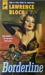 Borderline by Lawrence Block (2014, Trade Paperback) - Picture 1 of 2