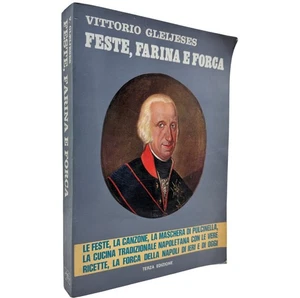 Libro raro Feste Farina e Forca Gleijeses Napoli folklore ricette Pulcinella - Imagen 1 de 7