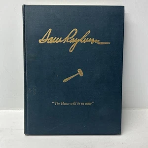 Sam Rayburn The House Will Be In Order 1961 Hardcover - Rare - Picture 1 of 12