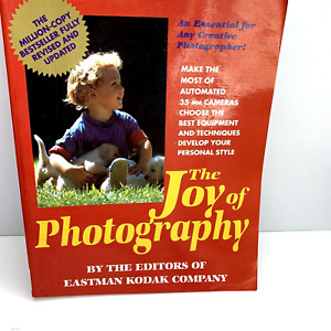 The Joy Of Photography Eastman Kodak Company Vintage 1991 PB Book Photos