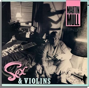Martin Mull - Sex & Violins - New 1978 Comedy Music LP Record! - Picture 1 of 3