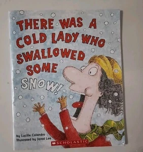 There Was a Cold Lady Who Swallowed Some Snow! by Lucille Colandro 2003 Paperbac - Picture 1 of 9