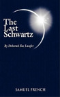 Deborah Zoe Laufer The Last Schwartz (Paperback) (Uk Import)