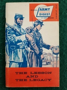 THE LESSON AND THE LEGACY; THE OFFICIAL ARMY INFORMATION DIGEST, AUGUST 1961 - Picture 1 of 7