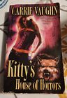 Kitty's House of Horrors (Kitty Norville) - Mass Market Paperback - GOOD