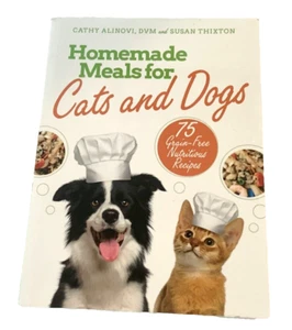 "Homemade Meals for Cats and Dogs" Paperback Book Grain Free Recipes Pets - Picture 1 of 10