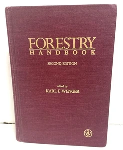 Forestry Handbook - Hardcover, by Wenger, Karl F. Second Edition 1984 - Picture 1 of 5