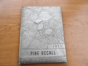 1957 Pine Recall Class Yearbook from Pine Township High School Heilwood Pa - Picture 1 of 5