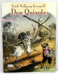 Erich Wolfgang Korngold Don Quijote piano solo partituras música Schott de colección - Imagen 1 de 11