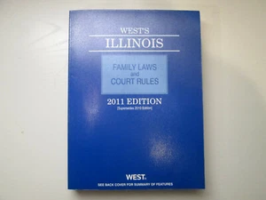 West's Illinois Family Laws and Court Rules 2011 Edition - Picture 1 of 4