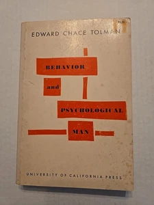 Behavior and Psychological Man ~ Edward Chace Tolman ~ 1966 ~ Trade Paperback - Bild 1 von 7