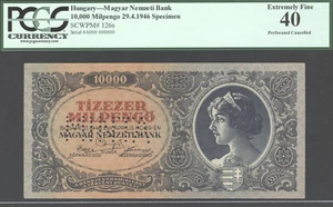Hungary, 10,000 Milpengo, 29.4.1946, P126s, Specimen, PCGS 40, Ser. A000 000000 - Picture 1 of 2