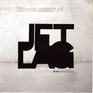 7" JET LAG time here runs too slow SINGLE SPANISH SYNTH POP 2007 EX+ - Bild 1 von 1
