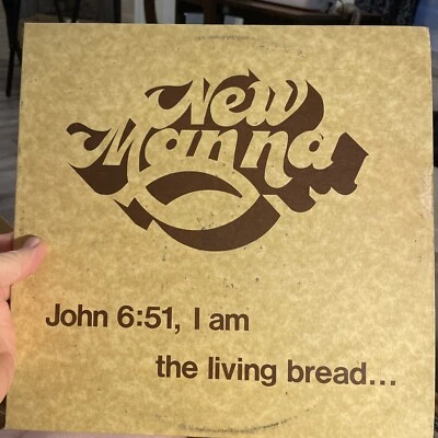 NEW MANNA John 6:51 I Am The Living Bread Gospel NC Christian Folk - Image 1 of 4