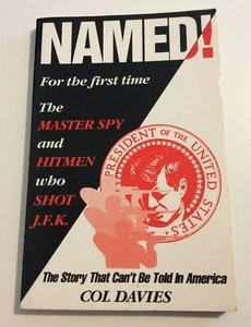 NAMED! The Master Spy And Hitmen Who Shot J.F.K. Book By Col Davies - Bild 1 von 2