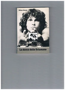 * JIM MORRISON ARCANA + LA DANZA DELLO SCIAMANO - THE DOORS - Imagen 1 de 1