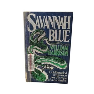 Savannah Blue Book By William Harrison 1982 Rare Cover Crime Thriller Africa - Bild 1 von 12