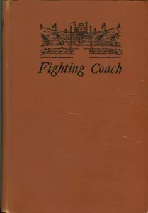 Fighting Coach: A Football Story, by Jackson Scholz 1940 First Edition Hardcover - Bild 1 von 3