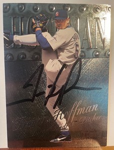 Trevor Hoffman AUTO SIGNED 1999 Metal Universe Black Sharpie HOF Padres