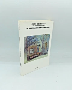 "LE SETTIMANE DEL GIARDINO" Juan Goytisolo, Einaudi 2004 - 9788806168551 - Imagen 1 de 2
