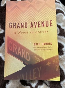 Grand Avenue : A Novel in Story by Greg Sarris Native American 2015 Paperback - Picture 1 of 4