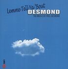Paul Desmond - Lemme Tell Ya Bout Desmond - Cd - **Brand New/Still Sealed**