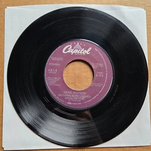 GENE WATSON Nothing Sure Looked Good On You 45 7" Record Vinyl Records - Picture 1 of 2
