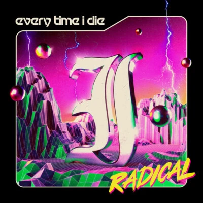 Every Time I Die Radical LP, Ltd, Neo + LP, S/Sided, Etch, Ltd, Neo 2021 Hardcor - Image 1 of 2