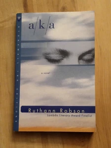 A/K/A by Ruthann Robson (1998, Paperback, Revised) - Picture 1 of 1