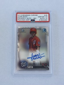 2016 Bowman Chrome Juan Soto Refractor Auto #/499 PSA 10 Auto/DNA 10 Gem Mint RC