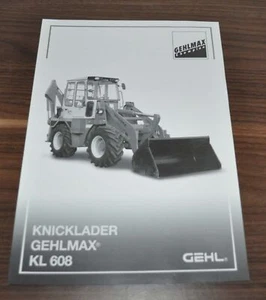 Gehl KL 608 Knicklader Backhoe Loader Tractor Specifications Brochure Prospekt D - Picture 1 of 2