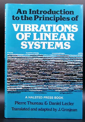 AN INTRODUCTION TO THE PRINCIPLES OF VIBRATIONS OF LINEAR SYSTEMS Hardcover DJ - Image 1 of 3