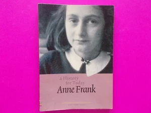 A HISTORY FOR TODAY - ANNE FRANK by ANNE FRANK HOUSE - Picture 1 of 4