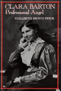 Clara Barton Professional Angel : Studies in Health Illness & Caregiving : VG - Imagen 1 de 3