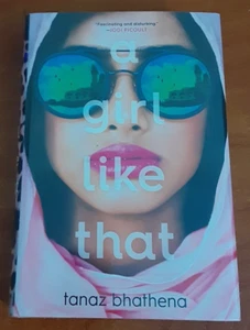 A Girl Like That by Tanaz Bhathena HC 2018 first edition romance self discovery - Picture 1 of 7