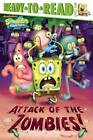 Attack of the Zombies! (SpongeBob SquarePants) - Paperback - GOOD