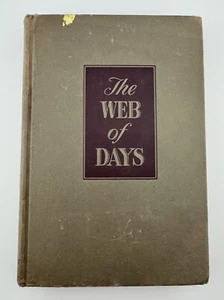 VINTAGE 1947 THE WEB OF DAYS BY: EDNA LEE - Bild 1 von 10