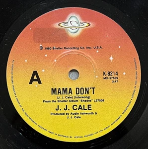 Vinyl Record 7" 45 - J. J. Cale: Mama Don't + Friday - 1980 - Picture 1 of 6
