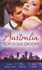 Australia: Gorgeous Grooms (Mills & Boon Special Releases) By Helen Bianchin /