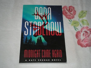 MIDNIGHT COME AGAIN by DANA STABENOW   *SIGNED*  -ARC-      -RH- - Picture 1 of 2
