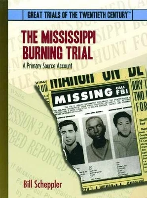 The Mississippi Burning Trial: - Library Binding, by Scheppler Bill - Very Good - Image 1 of 2