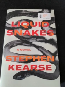 Uncorrected Proof Liquid Snakes: A Novel by Stephen Kearse ARC  - Bild 1 von 8