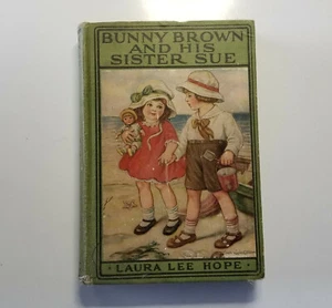 ANTIQUE 1916 BUNNY BROWN AND HIS SISTER SUE HARDCOVER HC LAURA LEE HOPE BOOK - Picture 1 of 5