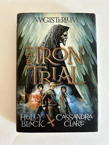 Magisterium Ser.: The Iron Trial (Magisterium #1) by Cassandra Clare and... - Picture 1 of 4